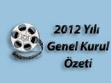 2012 Yılı Genel Kurul Özeti